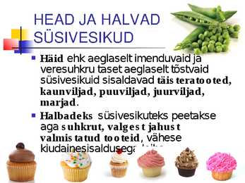 SÜSIVESIKUD EHK SAHHARIIDID #8
