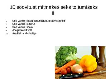 Tervislik toitumine ja toitumishäired #10