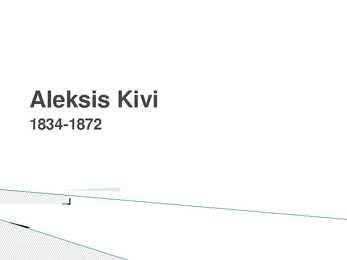 Aleksis Kivi- slaidid-