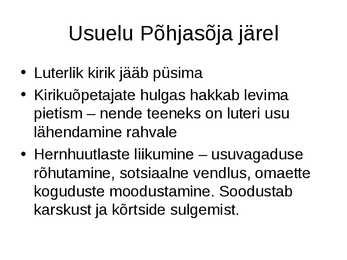 Vaimuelu Poola ja Rootsi ajal #6