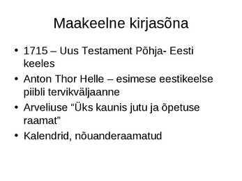 Vaimuelu Poola ja Rootsi ajal #8