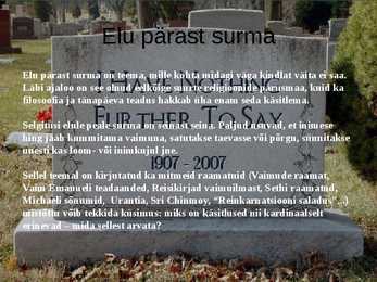 Elu Pärast Surma - Esitlus #2