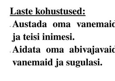 Lapse õigused ja kohustused #5