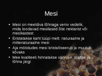 Taruvaigu-mee ja õietolmu kasulikkus #3