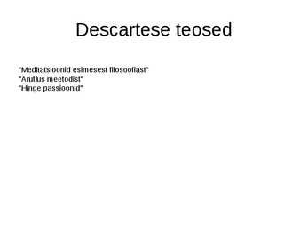 Descartes ja Locke #4