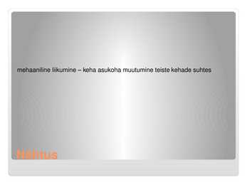 Mehhaanilise maailmapildi tunnusjooni- slaidid- #12