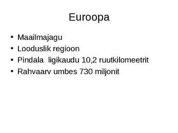 Euroopa pinnamood-esitlus #2