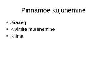 Euroopa pinnamood-esitlus #6