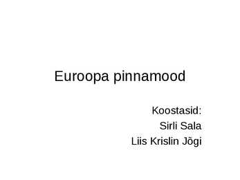 Euroopa pinnamood-esitlus