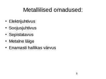 Metallid argielus #3