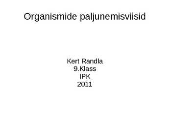 Organismide paljunemisviisid