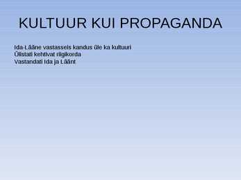 Kultuurielu 20-sajandi teisel poolel #4