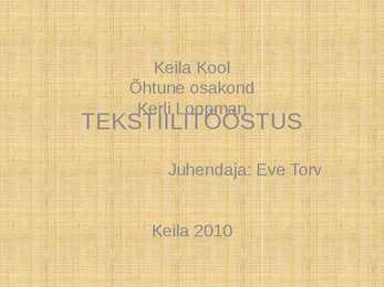 Esitlus-TEKSTIILITÖÖSTUS