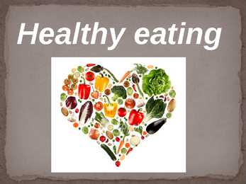 Healthy eating