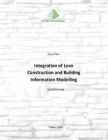 Integration of Lean Con-and Building Information Modelling