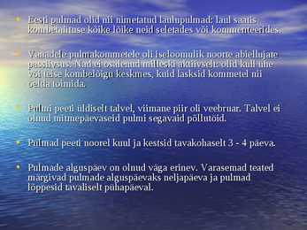 Pulmad vanasti #3