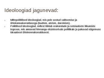 Poliitilised ideoloogiad #3