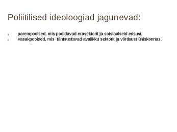Poliitilised ideoloogiad #4
