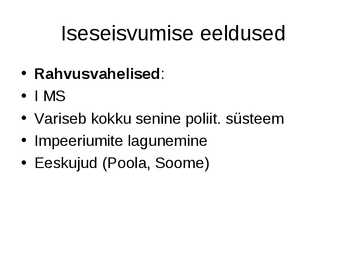 Eesti iseseisvumine - slideshow #2