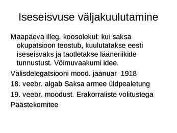 Eesti iseseisvumine - slideshow #15