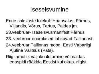 Eesti iseseisvumine - slideshow #17
