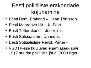 Eesti iseseisvumine - slideshow #10