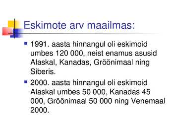 Eskimod ehk inuitid #3