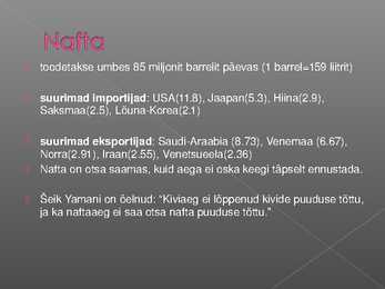 Maailma kütuse- ja energiavarud #4
