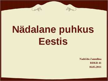 Nädalane puhkus Eestis