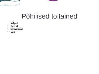 Põhilised toitained #2