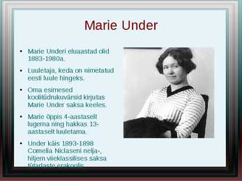 Marie Under-salidiesitlus #2