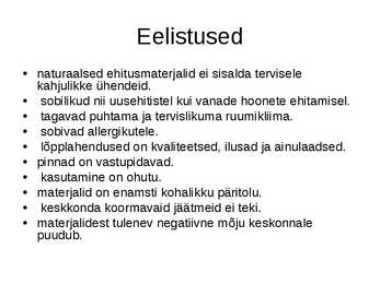 Looduslikud ehitusmaterjalid #4