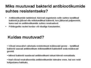 Antibiootikumid #5