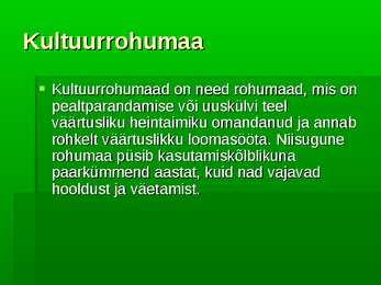 Kultuurrohumaa #2