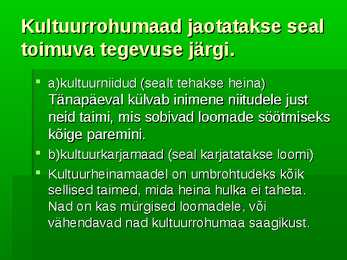 Kultuurrohumaa #3