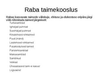 Raba kooslus #3