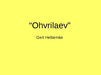 Ohvrilaev - G Helbemäe-kokkuvõte