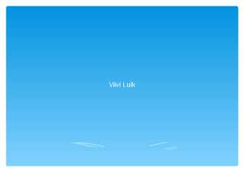 Viivi Luik-slaidid