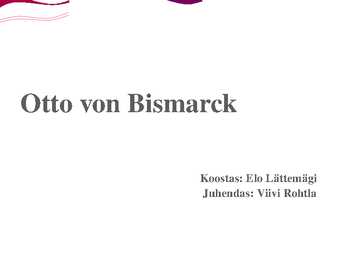 Otto von Bismarck esitlus