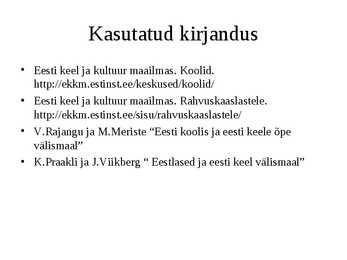 Väliseestlaste koolid #10