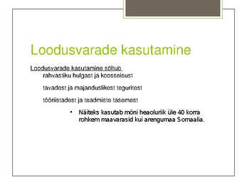 Loodusvarade kasutamine #3