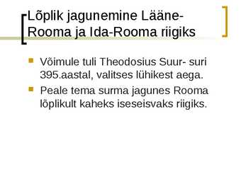 Lääne- ja Ida-Rooma #9
