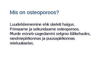 Osteoporoos #2