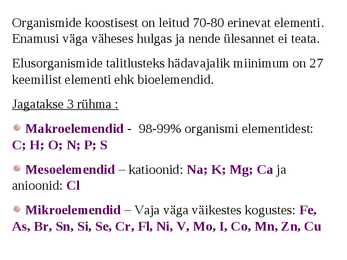 Organismi keemiline koostis - slideshow #2