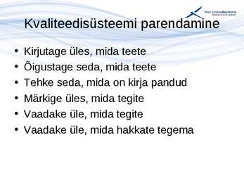 Kvaliteedijuhtimise aluste konspekt #103
