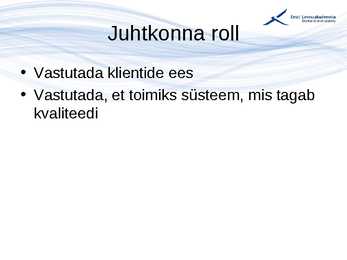 Kvaliteedijuhtimise aluste konspekt #18