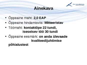 Kvaliteedijuhtimise aluste konspekt #3
