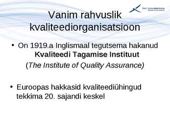 Kvaliteedijuhtimise aluste konspekt #26