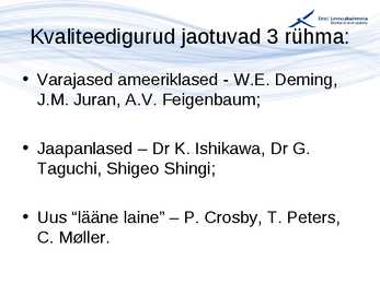 Kvaliteedijuhtimise aluste konspekt #31