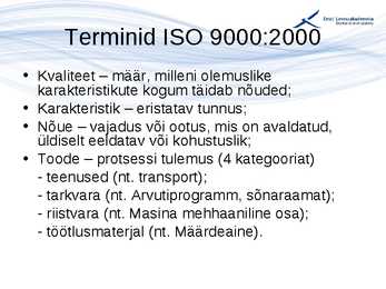 Kvaliteedijuhtimise aluste konspekt #40